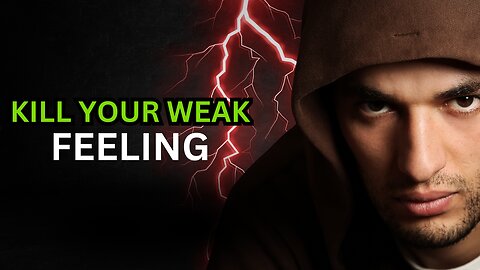 Kill Your Weak Feelings || Powerful Success Motivation || Best Motivational Quotes to Stay Strong