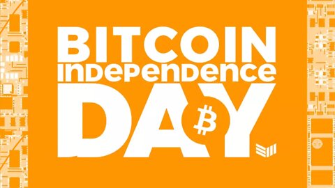 Bitcoin Independence Day