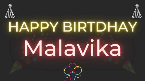 Happy Birthday to Malavika - Birthday Wish From Birthday Bash