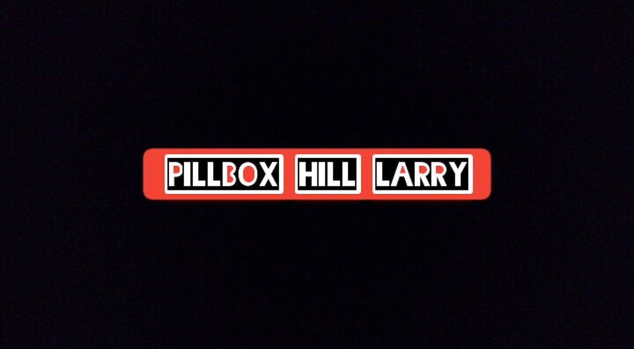 PillBox Hill Larry