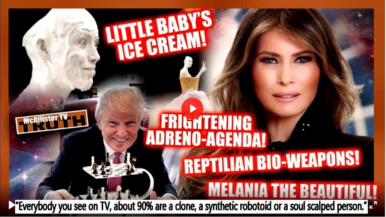 ADRENO-AGENDA! BOLSHEVIKS! BABY'S ICE CREAM! REPTILIAN BIO-WEAPONS!