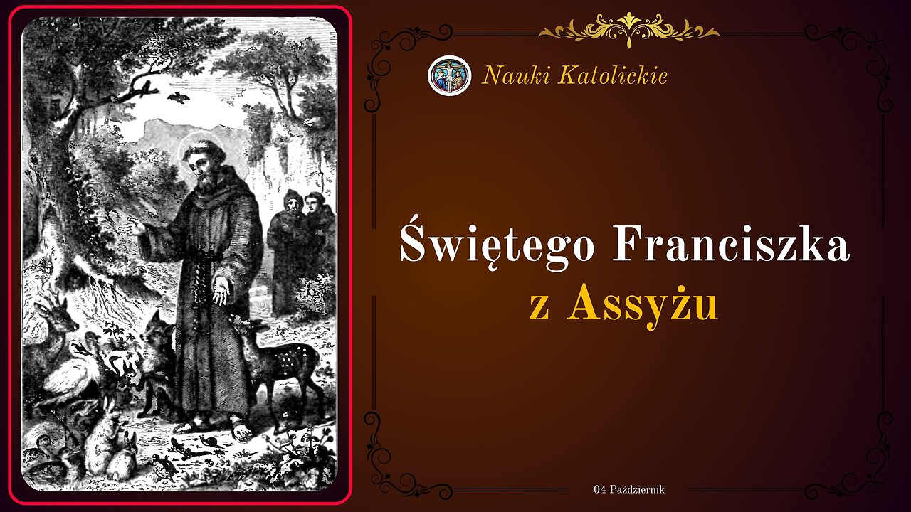 Świętego Franciszka z Assyżu | 04 Październik