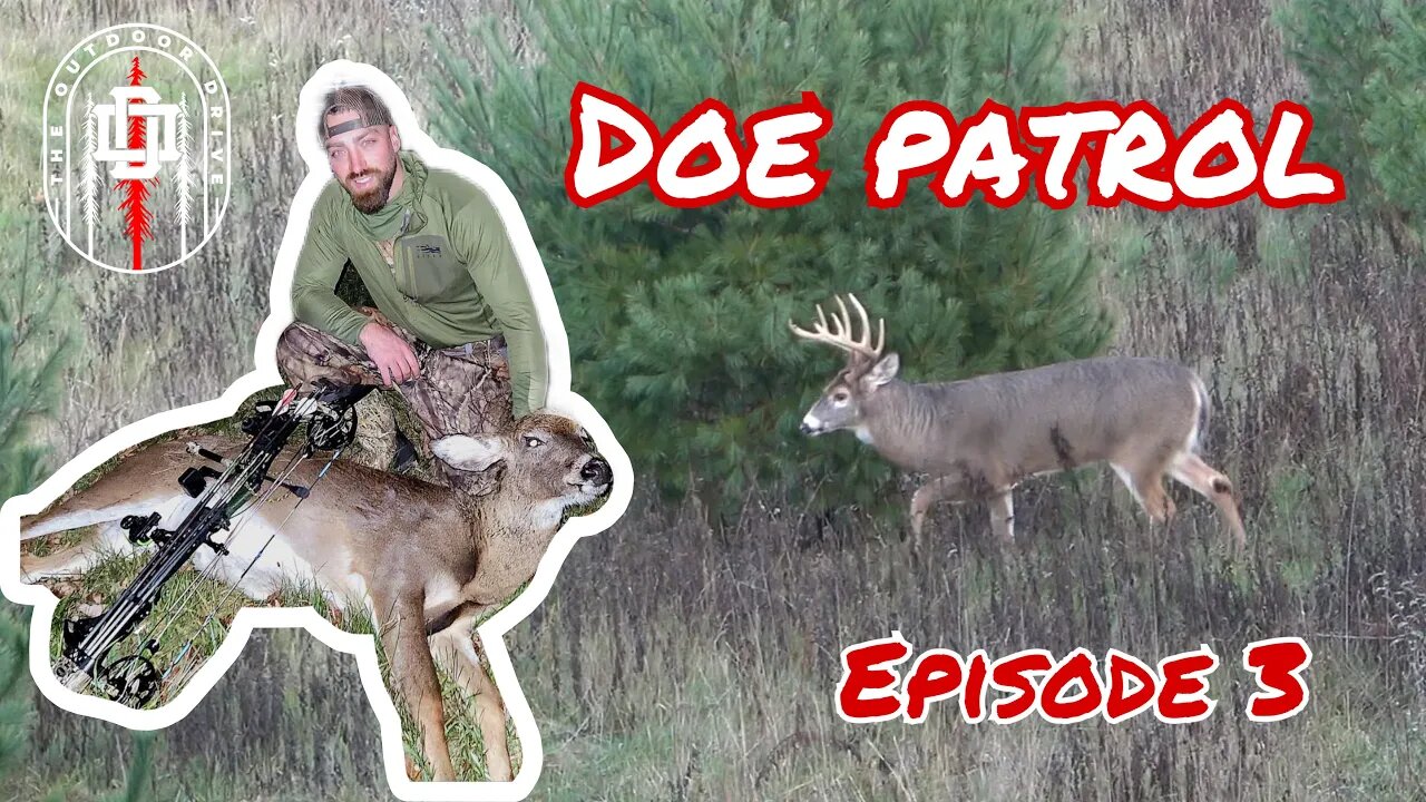 Doe gets bred by young buck! || Doe Patrol Mini Series — Episode 3 || Giant MA buck out of range