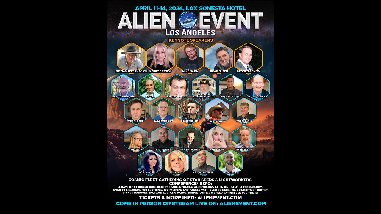 ALIEN EVENT SPEAKER INTRO FOR LA APRIL 11-14, 2024