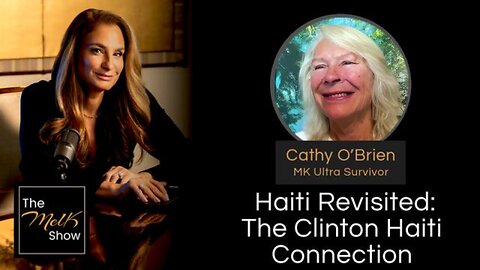 Mel K & Cathy O’Brien | Haiti Revisited: The Clinton Haiti Connection | 11-15-24