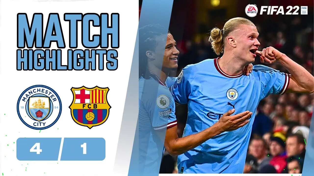 Man City VS FC Barcelona | Highlights FIFA 22