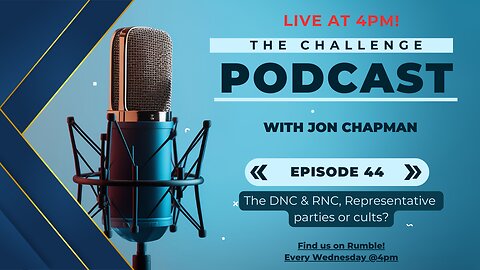 Ep. 44 The DNC & RNC: Representative Parties or Cults?