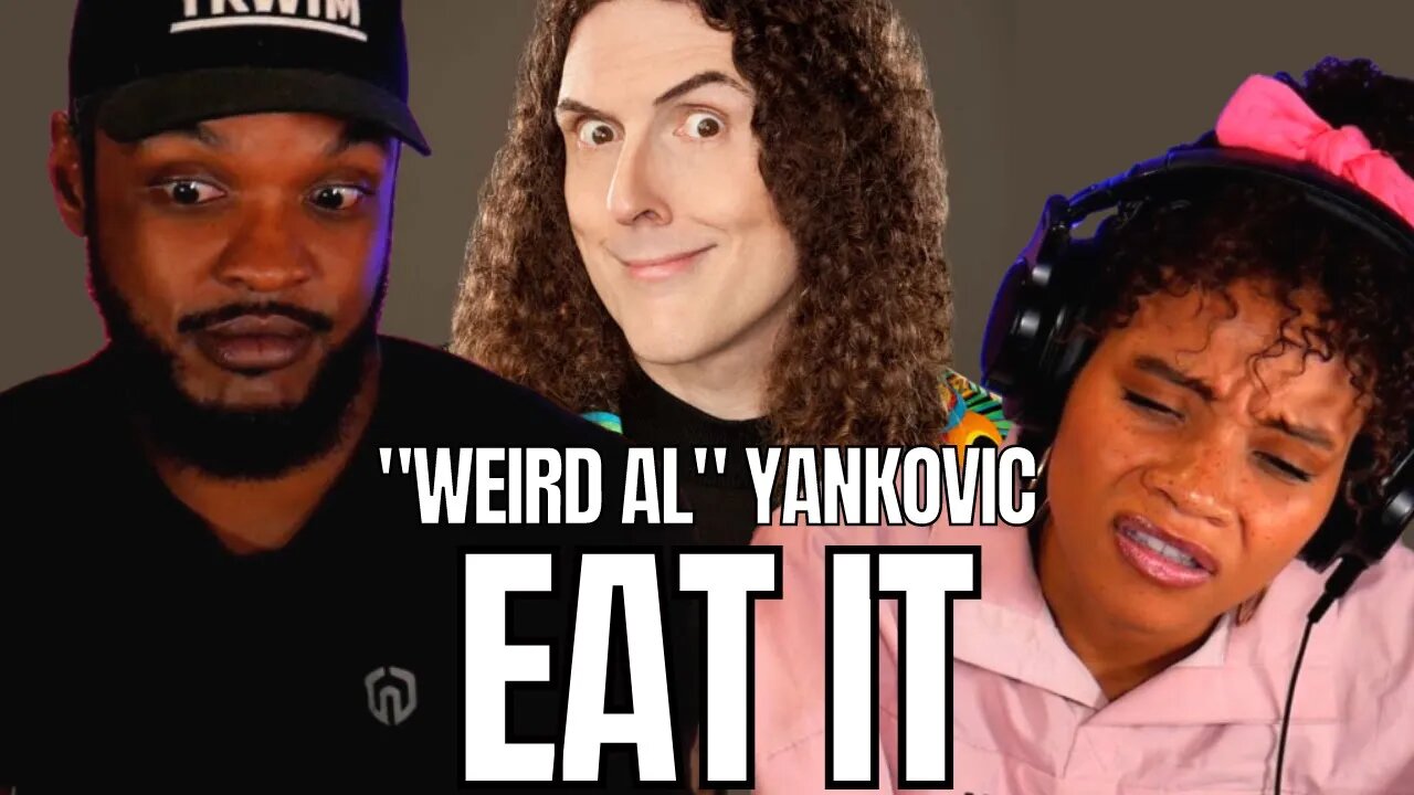 *FIRST TIME* 🎵 "Weird Al" Yankovic - Eat It - REACTION