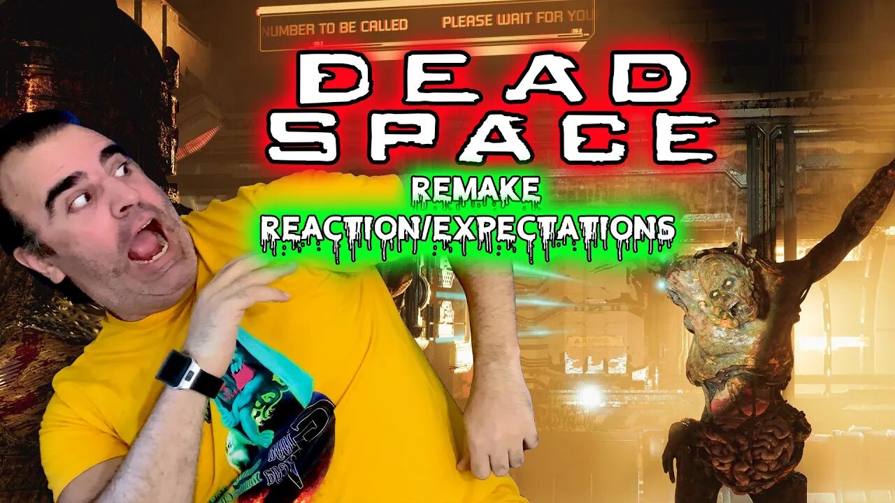 DEAD SPACE Remake, latest trailer. What is my reaction & impression ? 4K