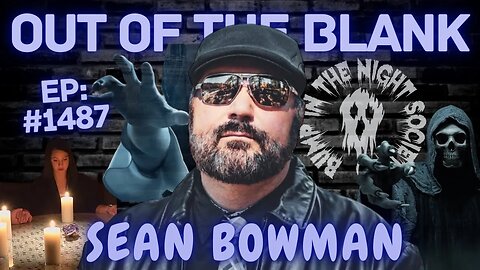 Out Of The Blank #1487 - Sean Bowman