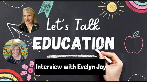 LET'S TALK EDUCATION - EP. 4 | INTERVIEW WITH EVELYN