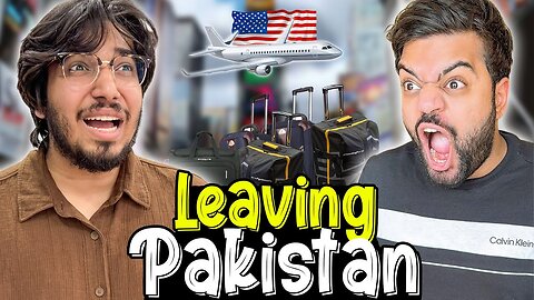 Ducky Se Naraz Ho Kar America Ja Raha 💔 | Leaving Pakistan 😭