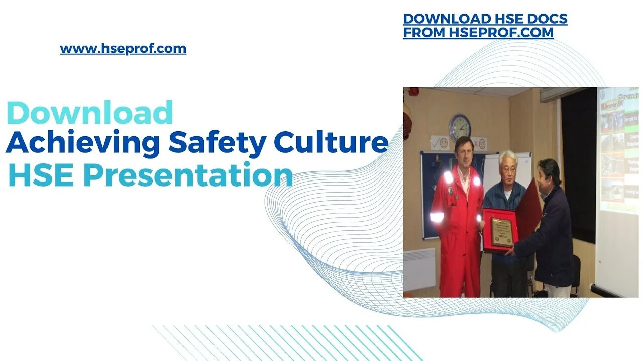 HSE Presentation on Achieving Safety Culture hseprof com