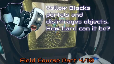 Portal 2 - Field Course Part 4/10 by Big_bag_basket