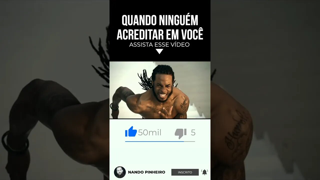 QUANDO NINGUÉM MAIS ACREDITA EM VOCÊ (ASSISTA ISSO) #shorts