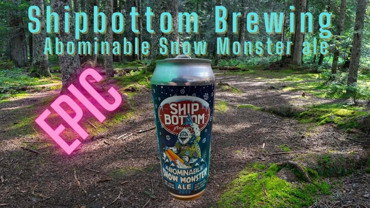 Beer Review of Shipbottom Brewing Abominable Snow Monster Ale