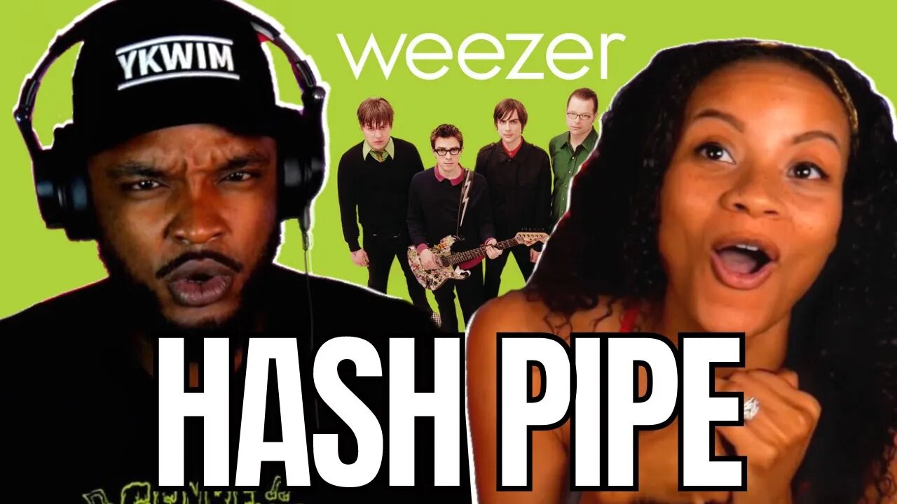 *UM WHAT!?* 🎵 WEEZER "HASH PIPE" REACTION