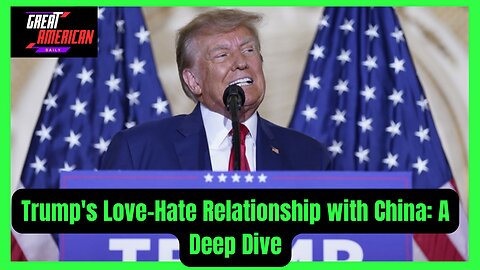 Trump's Love-Hate Relationship with China: A Deep Dive