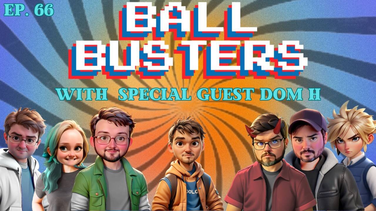 Ball Busters #66. Ruining Internet Talk, CAN'T Talk About The Acolyte, and More. With Dom H