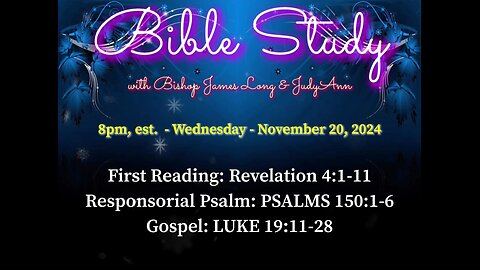 Bible Study with Bishop James Long, D. Min