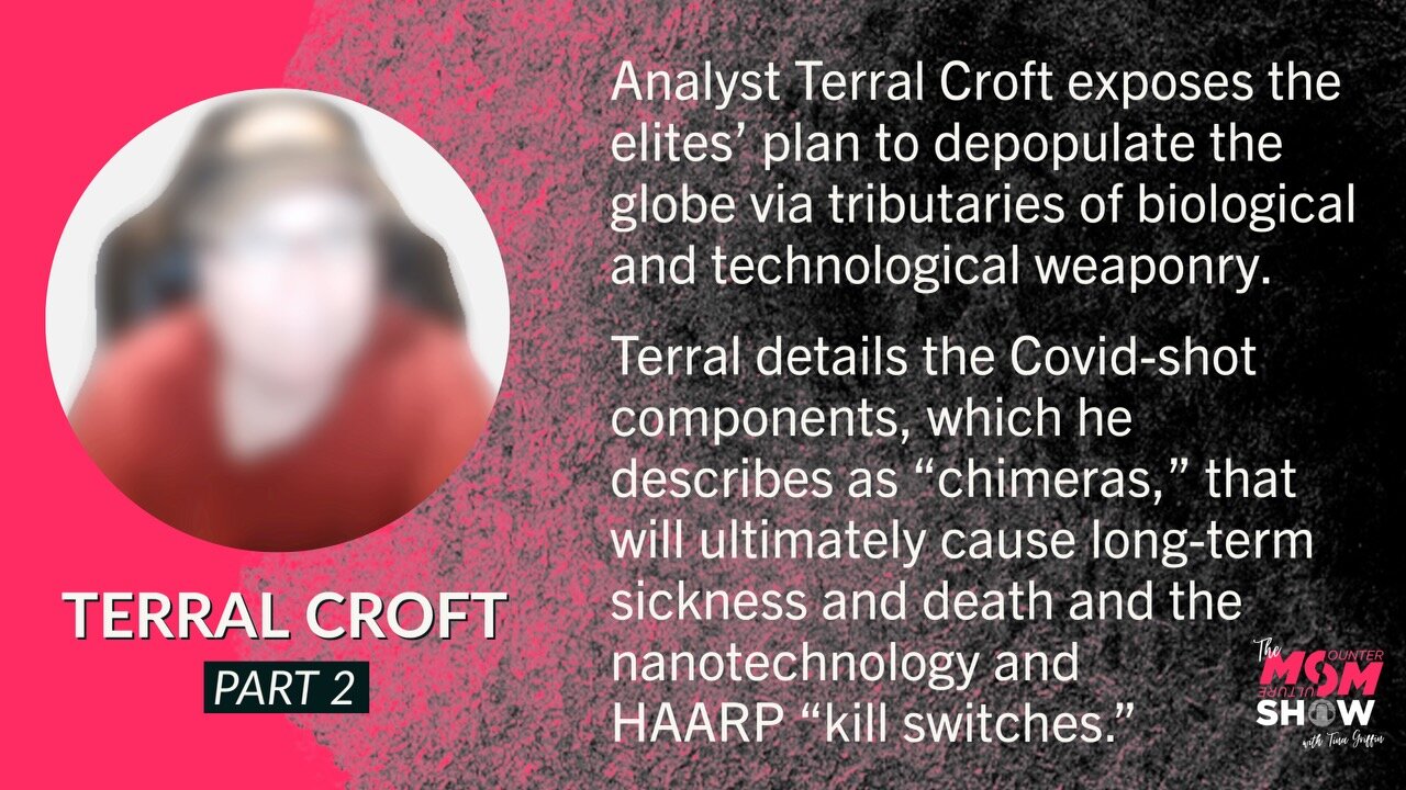 Ep. 455 - Criminals Behind HAARP ‘Kill Switch’ and Its Connection With the Covid Shot - Terral Croft