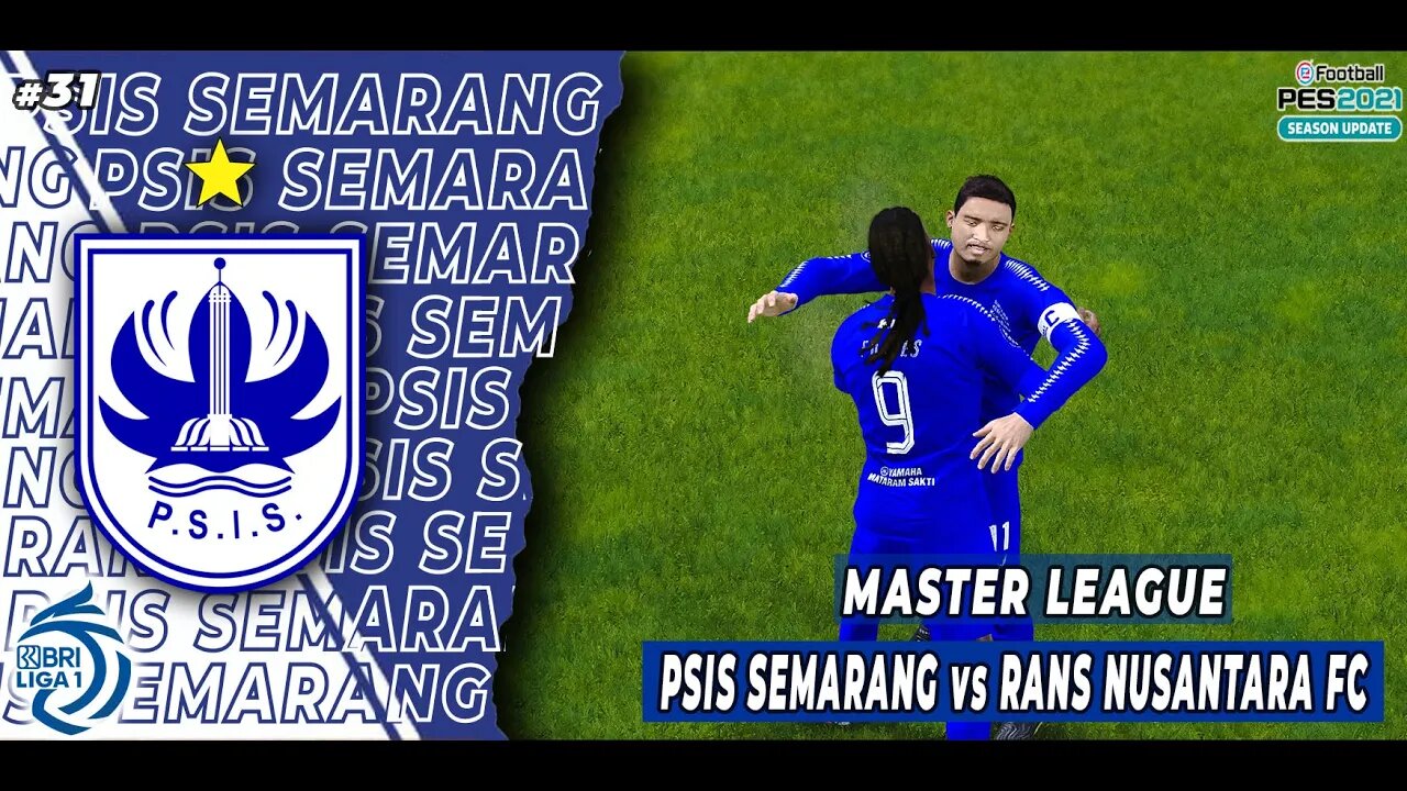 PES 2021 Master League - 1 GOAL DARI SANG KAPTEN MENYELAMATKAN PSIS SEMARANG #31