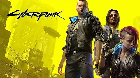 CyberPunk 2077 : ( Playthrough Part 3 )