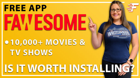 FAWESOME FOR THOUSANDS OF MOVIES & SHOWS | IS IT WORTH INSTALLING?