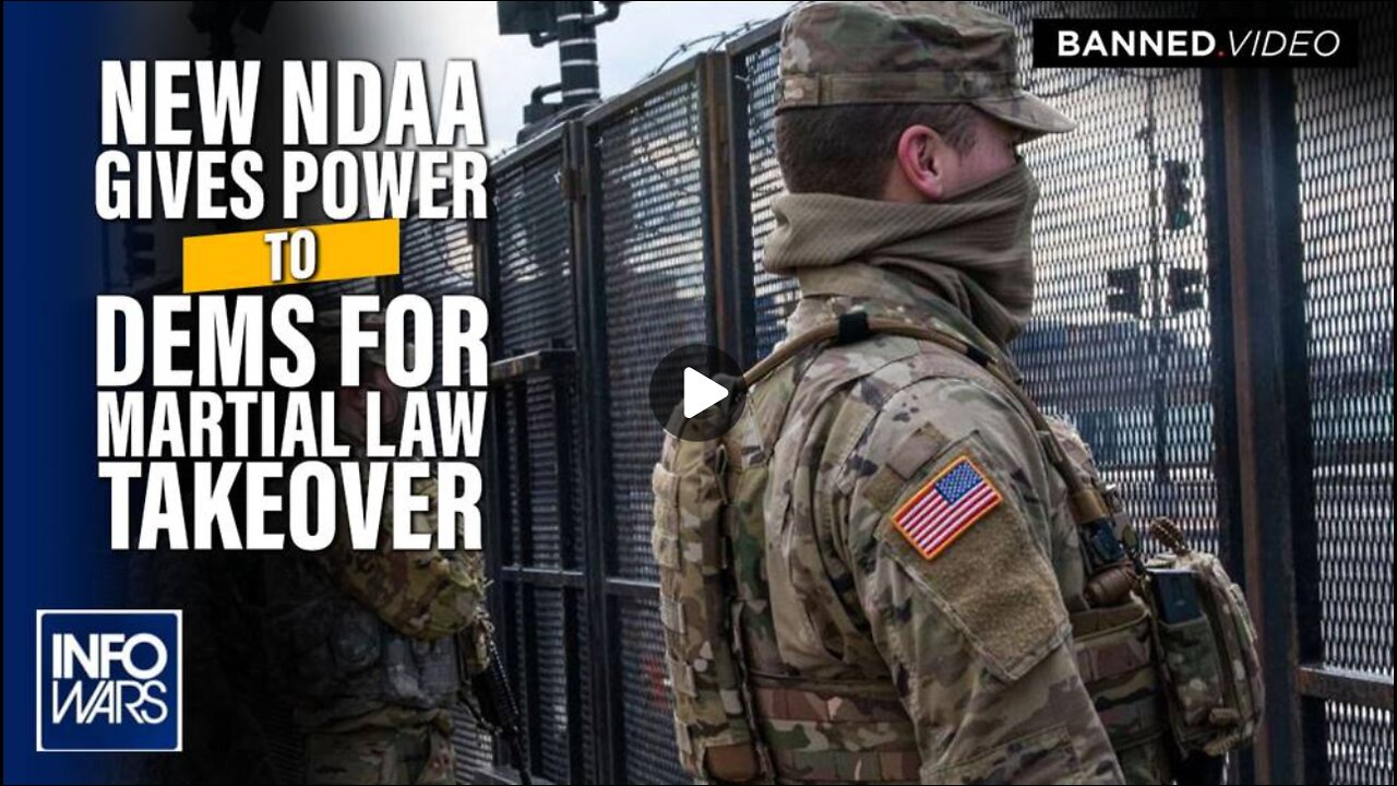 The End of Posse Comitatus: Learn the New NDAA Gives Dems the Power for a Domestic Military Takeover