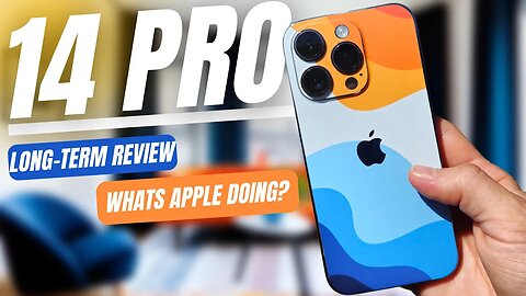 iPhone 14 Pro Long-Term Review, Whats Happening with Apple?