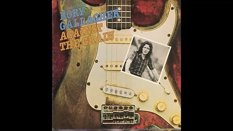 Rory Gallagher - Against the Grain - Full Album Vinyl Rip (1975)