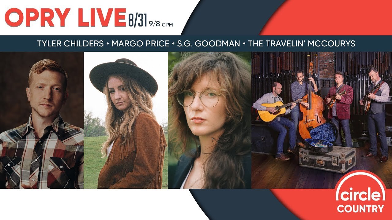 Opry Live 8/31/2024 - Tyler Childers, Margo Price, S.G. Goodman, and The Travelin' McCourys