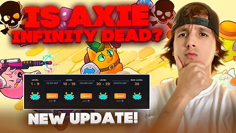 Is Axie Infinity Dead 2023 ? NEW UPDATE!