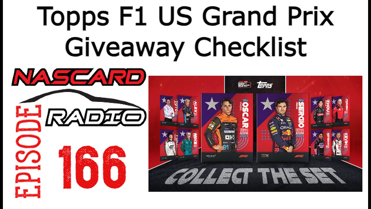 Episode 166: Topps F1 US GP CODA Giveaway Checklist, Racing Recap and The Kings Court