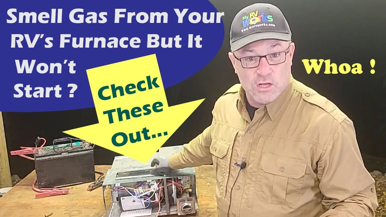 Smell Gas From RV Furnace But It Won't Start -- Solve This Issue Here -- My RV Works