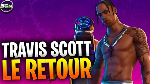 Travis Scott de Retour sur Fortnite?, Quand est ce que le Skin de Travis Scott va Sortir Fortnite