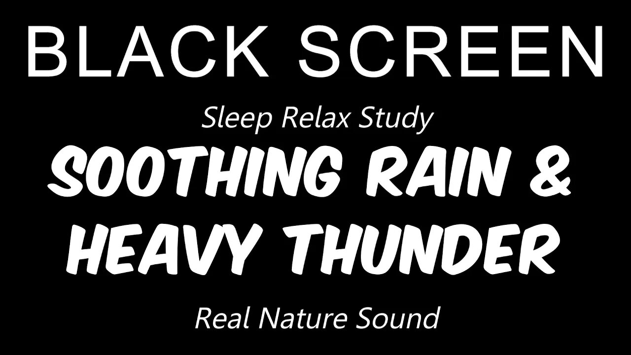 SOOTHING RAIN & HEAVY THUNDER Sounds for Sleeping 3 HOURS Soothing BLACK SCREEN Relaxation