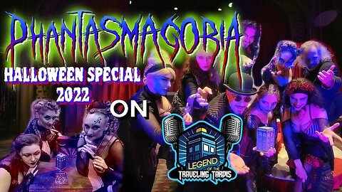 🎃 PHANTASMAGORIA'S HALLOWEEN 🎃 SPECIAL 2022