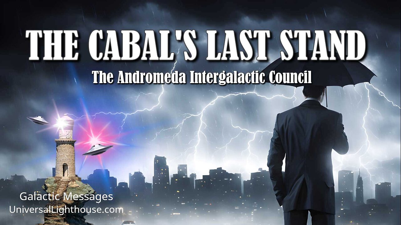 THE CABAL'S LAST STAND ~ The Andromeda Intergalactic Council