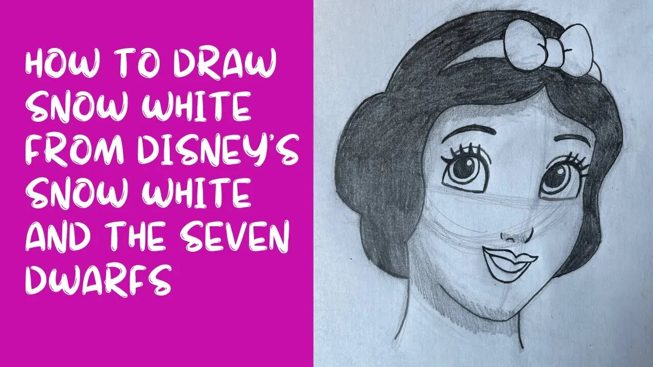 How to Draw Snow White from Disney’s Snow White and the Seven Dwarfs