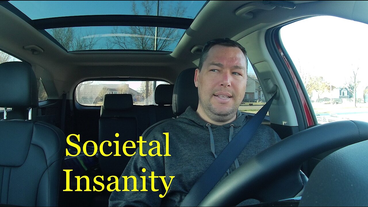 Societal Insanity - Episode 059