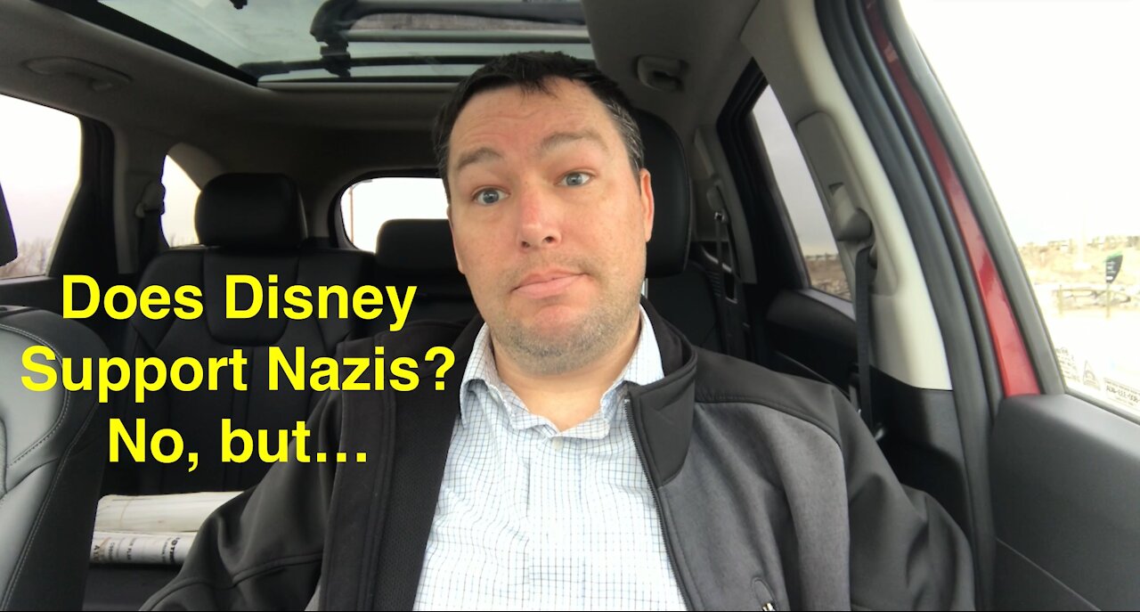 Does Disney Support Nazis? No, but.... - Episode 046