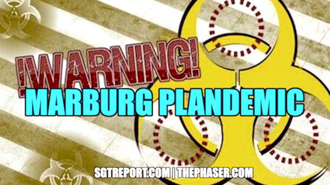 WARNING: MARBURG PLAMNDEMIC (2)