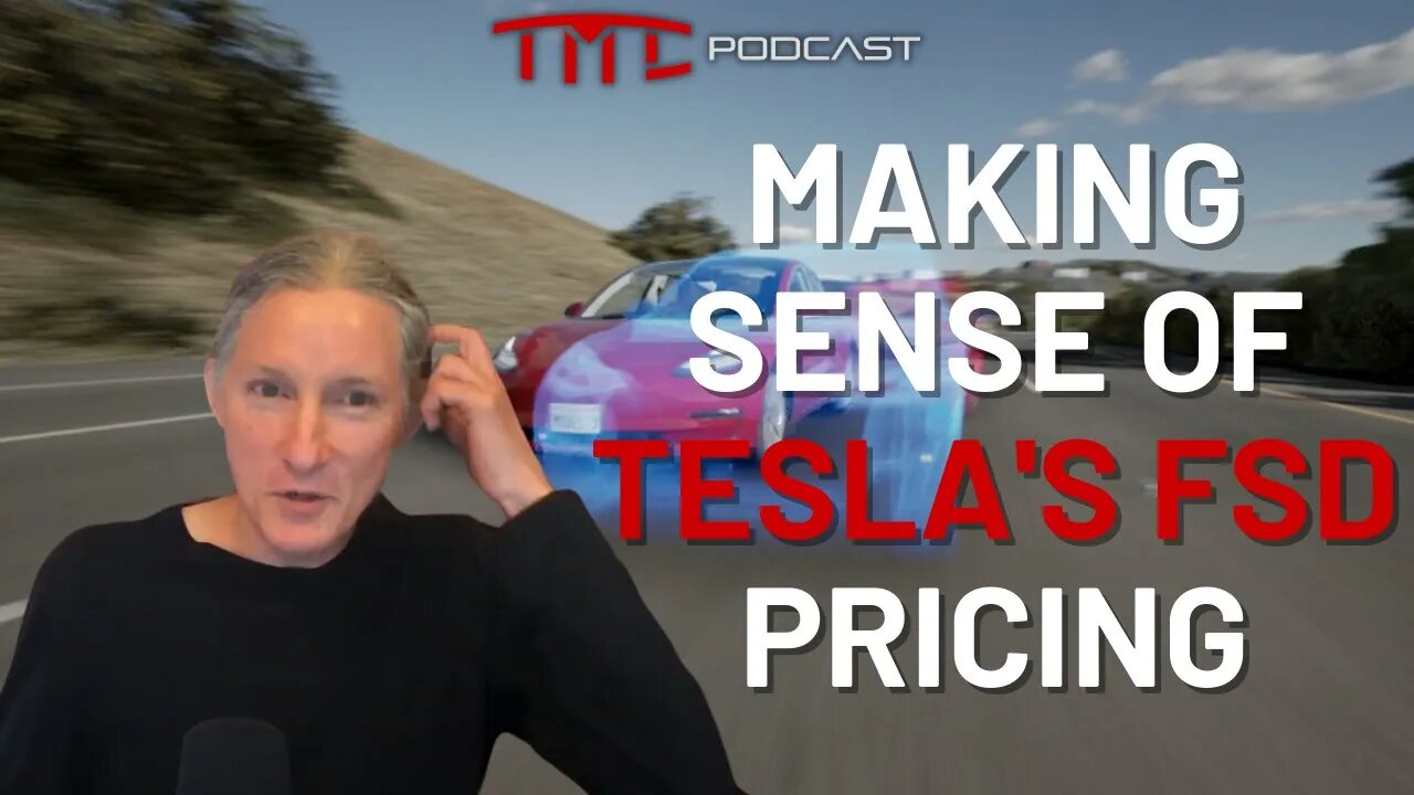 James Douma on Tesla's FSD Pricing