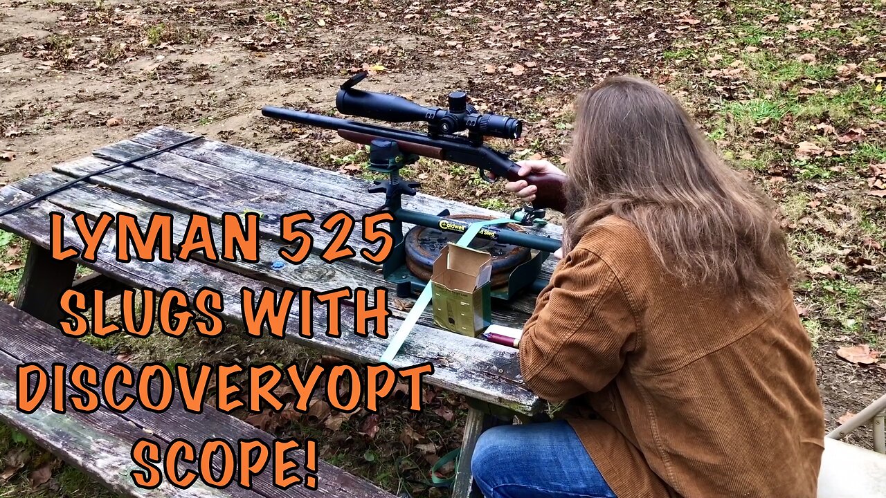 Lyman 525 12 Gauge Slugs With DISCOVERYOPT LHD 6x24x50 Scope!