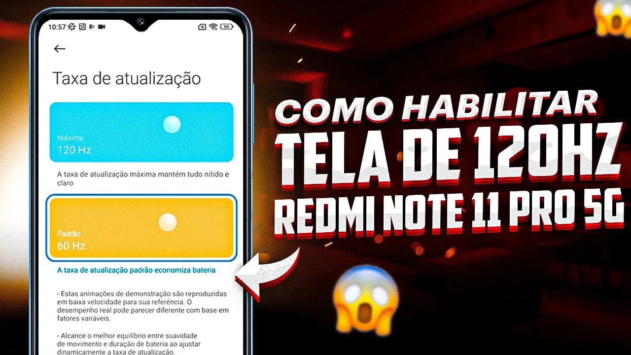 Como ATIVAR TELA DE 120Hz no Redmi Note 11 Pro 5G