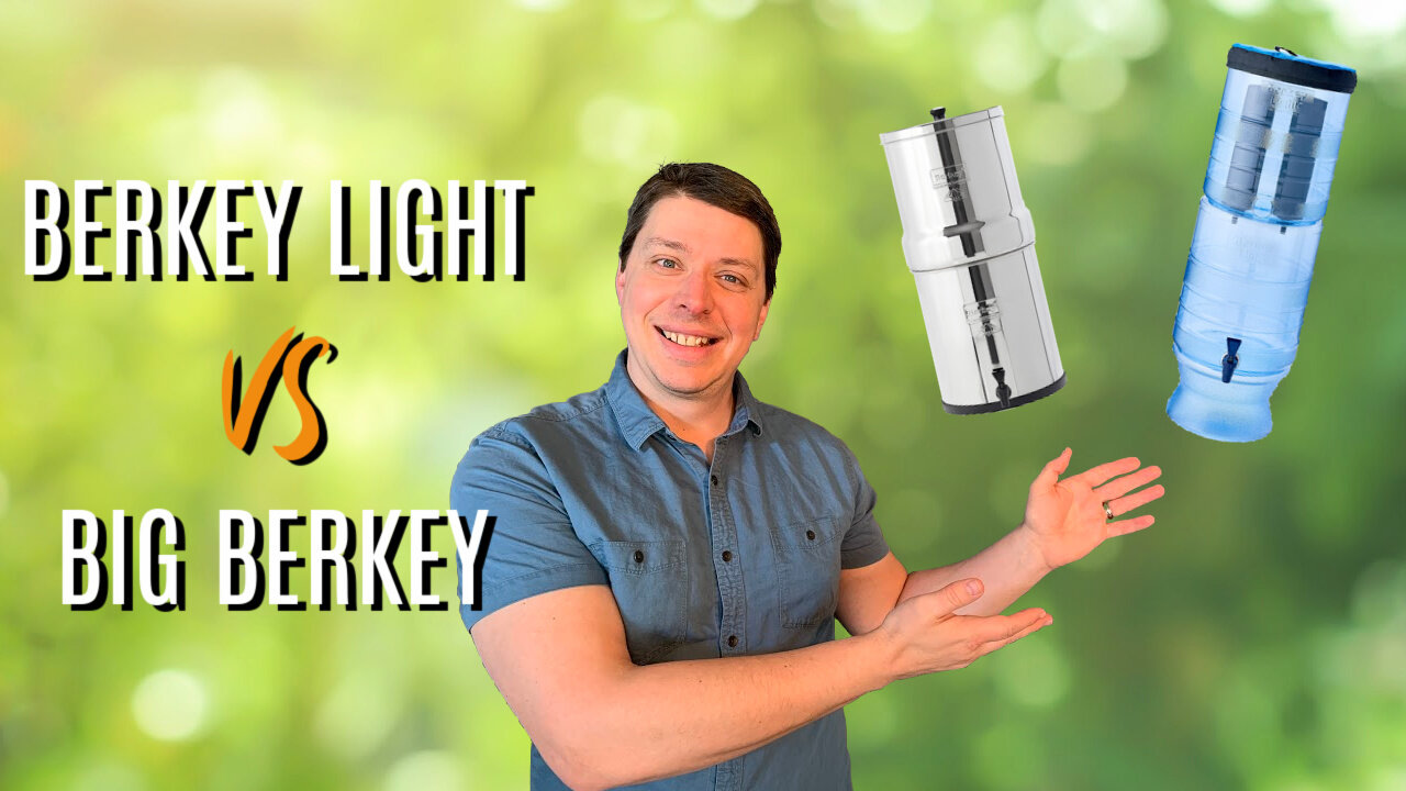 Berkey Light vs Big Berkey | Which Water Filter Is Best?