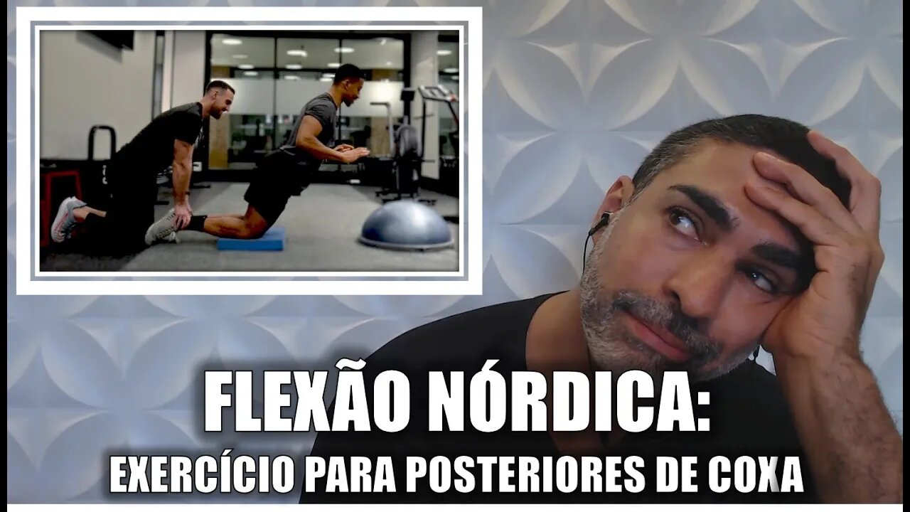 Exercício para posteriores de coxa: flexão nórdica