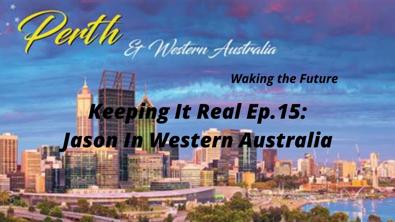 Keeping It Real Ep.15: Jason Western Australia 12-05-2021