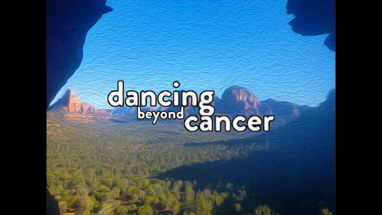 Chapter 2 - Dancing Beyond Cancer - Author Read